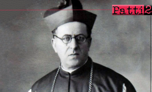 PATTI – 1 Giugno – 65° anniversario della morte di monsignor Angelo Ficarra, vescovo di Patti dal 1936 al 1957